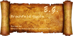 Brachfeld Gyula névjegykártya